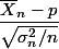\dfrac{\bar X_n-p}{\sqrt{\sigma_n^2/n}}